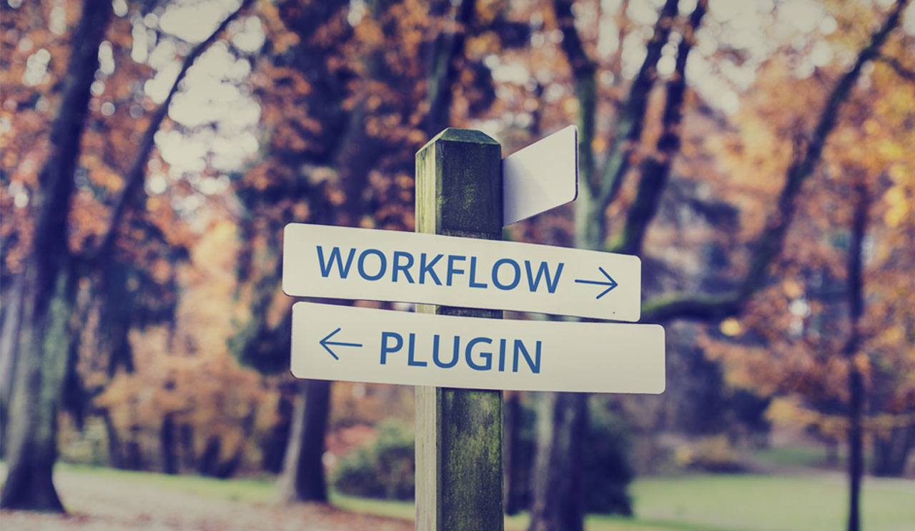 ¿Cómo lo automatizo? ¿Un Workflow o un Plugin? Axazure